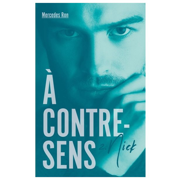 À contre-sens - tome 2 - Nick