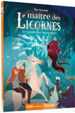 LE MAÎTRE DES LICORNES - LE COMPLOT DES HIPPOCAMPES