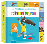 MES 7 HISTOIRES DE LA SEMAINE AVEC P'TIT LOUP