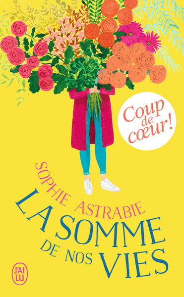 La somme de nos vies