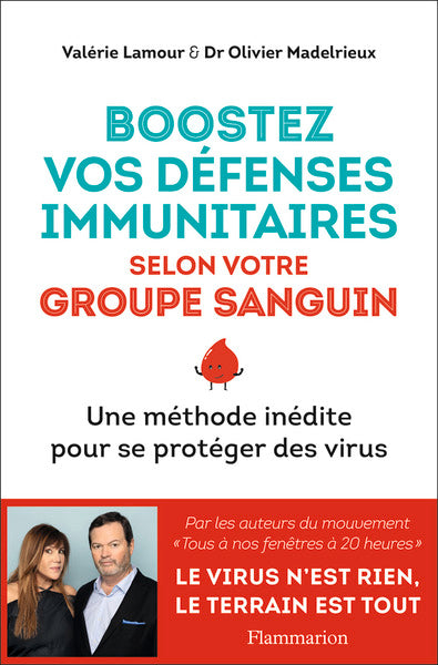 Boostez vos défenses immunitaires selon votre groupe sanguin