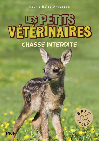 Les petits vétérinaires - numéro 8 Chasse interdite