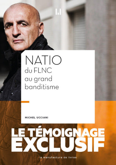 Natio du FLNC au grand banditisme