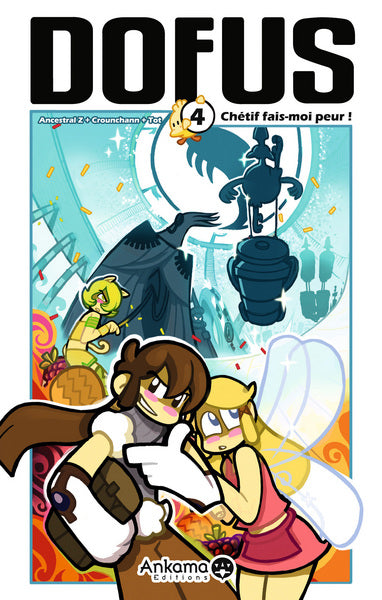 DOFUS T04 CHERIF FAIS-MOI PEUR