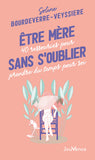 Etre mère sans s'oublier