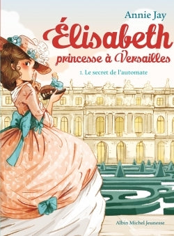 Elisabeth T1 Le Secret de l'automate