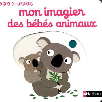 Numéro 6 Mon imagier des bébés animaux Imagiers Kididoc