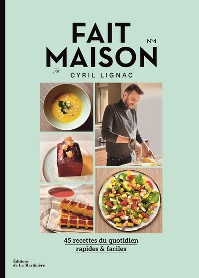 Fait Maison n°4 par Cyril Lignac