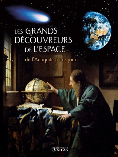 Les grands découvreurs de l'Espace