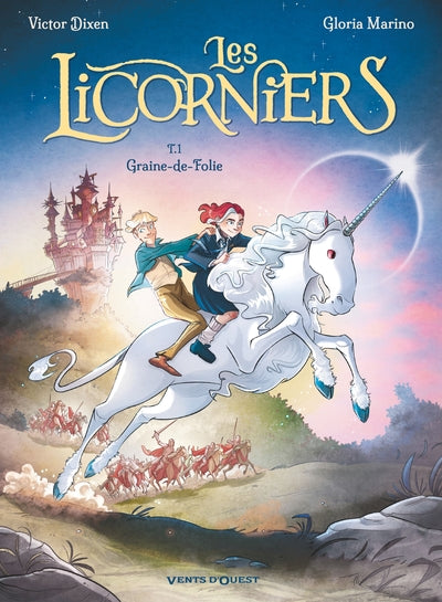 Les Licorniers - Tome 01