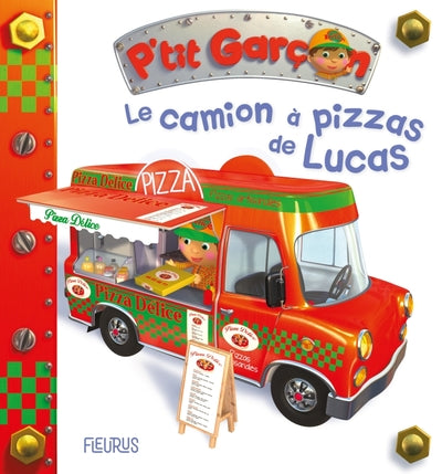 P'tit garçon - Tome 41 - Le camion à pizza de Lucas