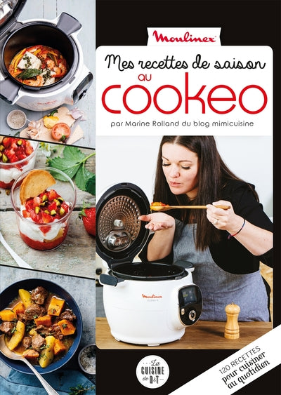 Mimi cuisine : Mes recettes de saison au cookeo