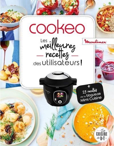 Cookeo - Les meilleures recettes des utilisateurs !