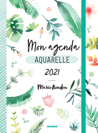 Mon agenda aquarelle 2021 par Marie Boudon