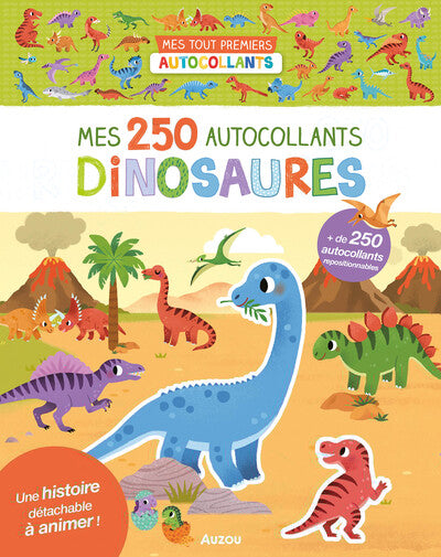 MES TOUT PREMIERS AUTOCOLLANTS - 250 AUTOCOLLANTS - DINOSAURES