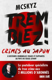 Tremblez ! Crimes au Japon