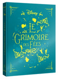 DISNEY - Le Grimoire des Fées - les 10 plus belles histoires des fées