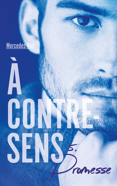 À contre-sens - Tome 5 - Promesse