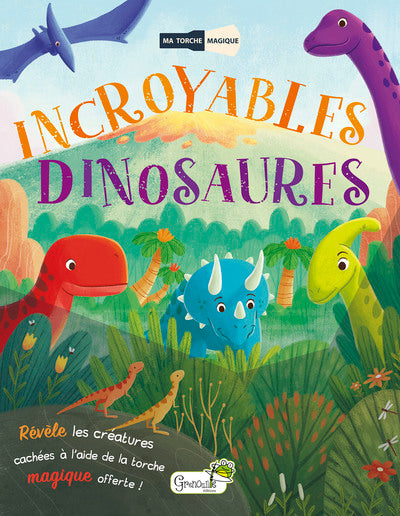 Incroyables dinosaures