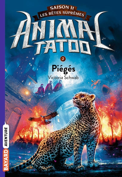 Animal Tatoo saison 2 - Les bêtes suprêmes, Tome 02