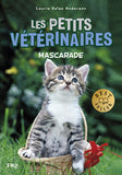 Les petits vétérinaires - Tome 11 Mascarade