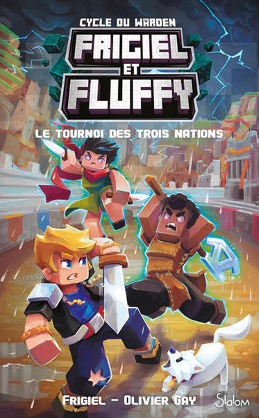 Frigiel et Fluffy - Cycle du Warden - Tome 1 Le Tournoi des trois nations