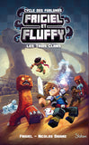 Frigiel et Fluffy - tome 1 Les trois clans