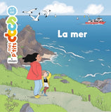 MES P'TITS DOCS - Mer (La) - Dès 4 ans