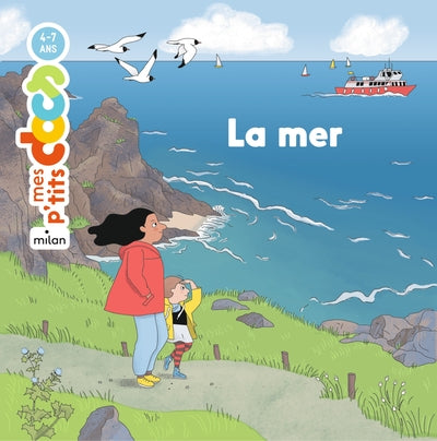 MES P'TITS DOCS - Mer (La) - Dès 4 ans