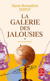 La Galerie des jalousies, Tome 1