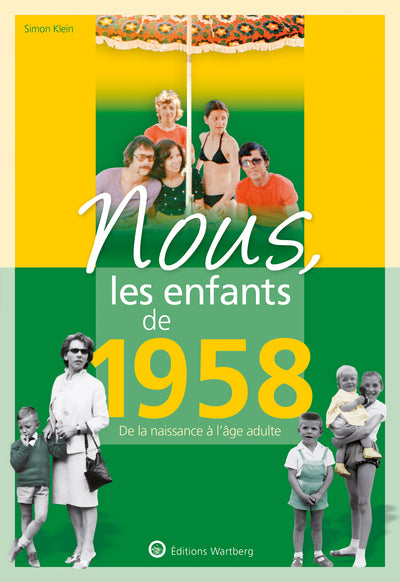 Nous, les enfants de 1958