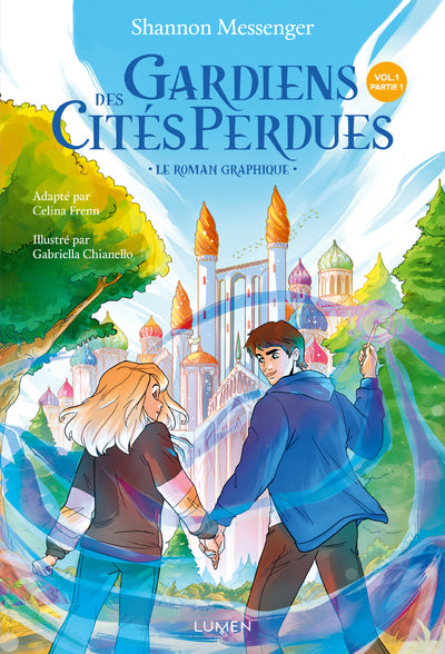 Gardiens des Cités perdues - Le roman graphique - Tome 1 Partie 1