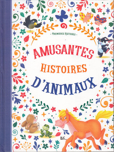 AMUSANTES HISTOIRES D'ANIMAUX