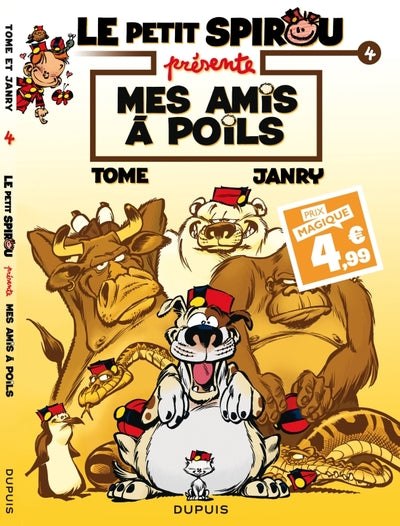 Le Petit Spirou présente... - Tome 4 - Mes amis à poils