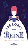 Les Robes de la reine