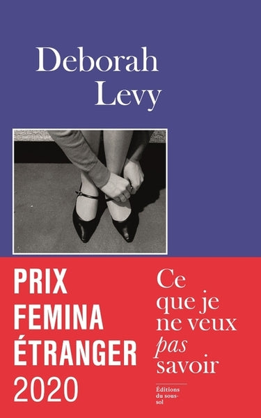 Ce que je ne veux pas savoir - Prix Femina étranger 2020