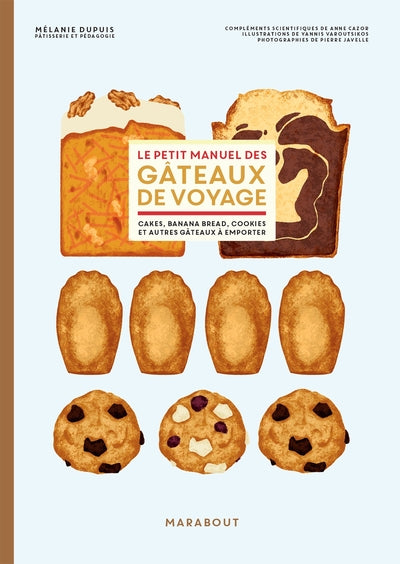 Le petit manuel des gâteaux de voyage