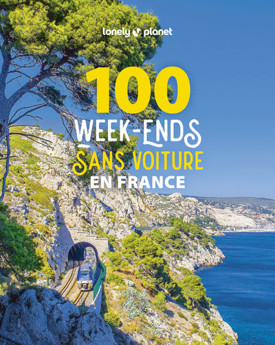 100 week-ends sans voiture en France 1ed