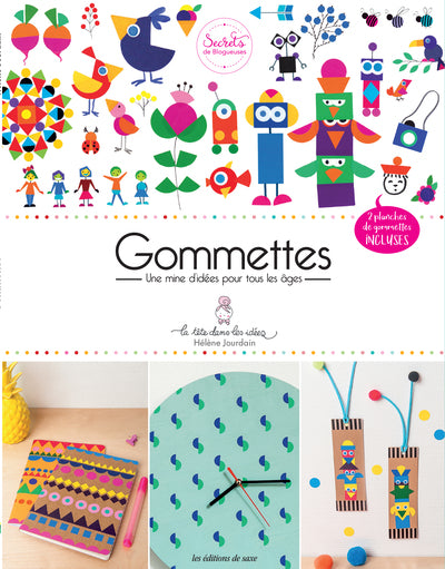 GOMMETTES:UNE MINE D'IDEES POUR TOUS LES AGES