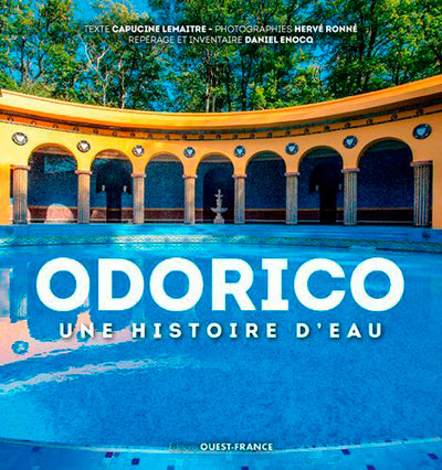 Odorico, une histoire d'eau