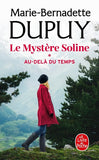 Au-delà du temps (Le Mystère Soline, Tome 1)