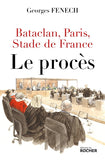 Bataclan, Paris, Stade de France : le procès