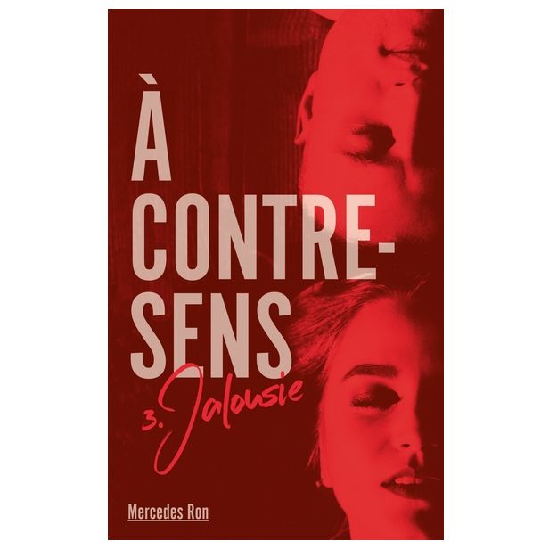 A CONTRE-SENS - TOME 3 - JALOUSIE