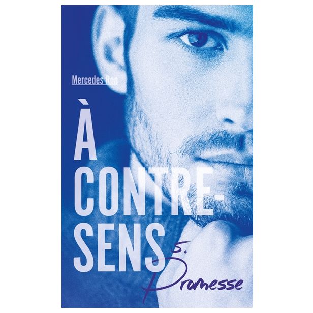 A CONTRE-SENS - TOME 5 - PROMESSE