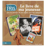 1935, LE LIVRE DE MA JEUNESSE