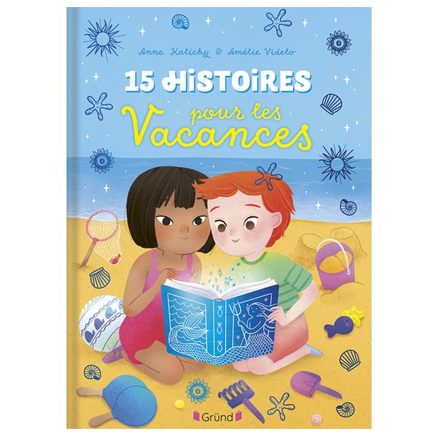 15 HISTOIRES POUR LES VACANCES